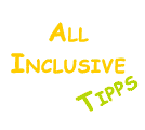All Inclusive Tipps