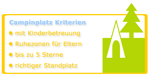 So finden Sie den richtigen Campingplatz für ihren Familienurlaub Campingplatz Kriterien
